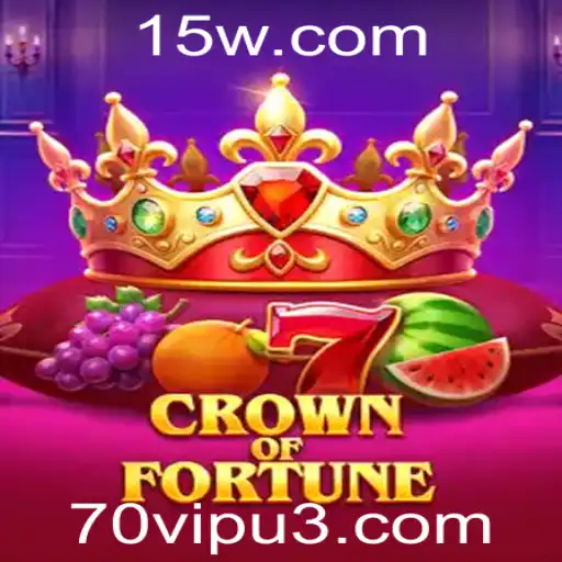 CrownofFortune: Descubra o Mundo e as Regras do Jogo com 70vip