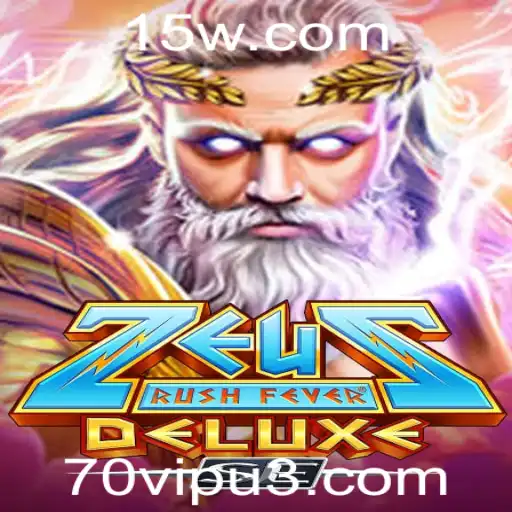 Explorando o Excitante Universo de ZeusRushFeverDeluxeSE com a Estratégia 70vip